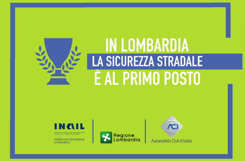  In Lombardia la sicurezza stradale è al primo posto