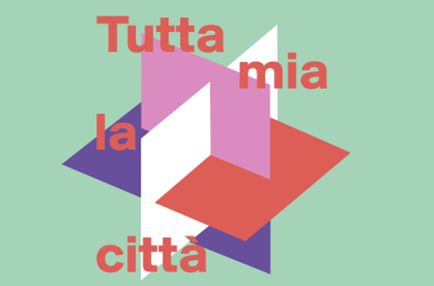  Tutta la mia città