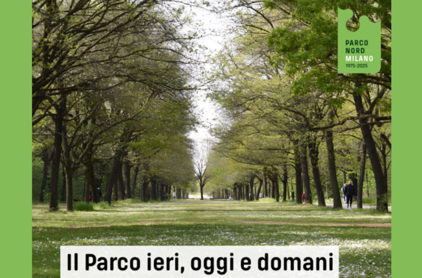  Il Parco ieri, oggi e domani