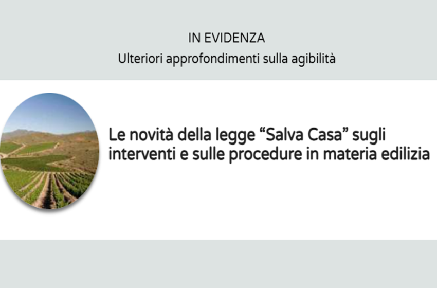  Le novità della legge “Salva Casa” sugli interventi e sulle procedure in materia edilizia